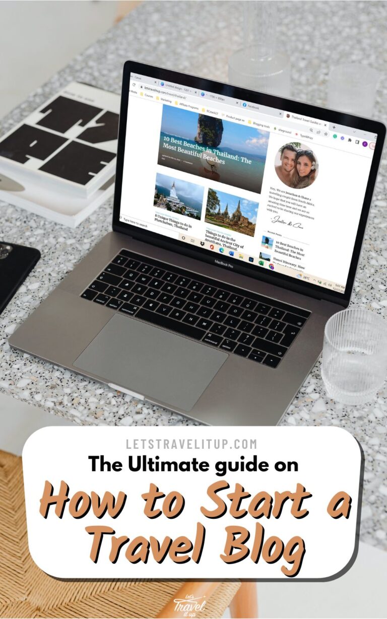 The Ultimate Guide: How to Start a Travel Blog